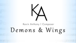 Demons and Wings - for String Orchestra | Kevin Anthony