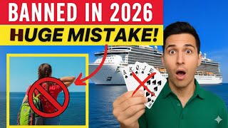 14 NEW Things BANNED on Cruise Ships for 2026 — Check Before You Sail!