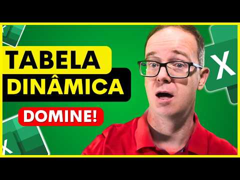 Domine Tabela Dinâmica no Excel – Do Básico ao Avançado