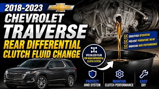 Traverse Rear Differential 2018-2025 Traverse, Enclave & Acadia Rear Differential Guide: Noises ...