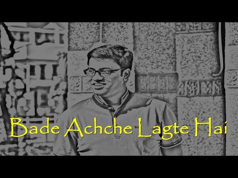 Abhik Roy  Bade Achhe Lagte Hai - Abhik Roy 