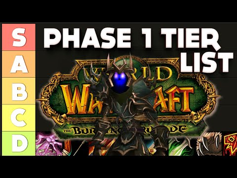 What Class You're Picking in TBC? Classic WoW TBC Tier LIST for PHASE 1 Anniversary