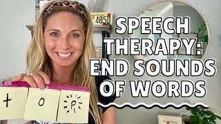 AT HOME SPEECH THERAPY FOR END SOUNDS OF WORDS: Final Consonant Deletion with Speech Sound Hand Cues