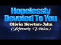 HOPELESSLY DEVOTED TO YOU Olivia Newton John From GREASE KARAOKE VERSION