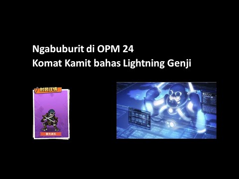 Ngabuburit di OPM 24 | Komat kamit bahas Lightning Genji