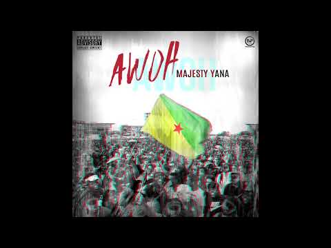 Majesty Yana - AWOH (Péyi a fvcking cho ) 2019