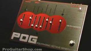 Video thumbnail for Electro Harmonix POG by ProGuitarShopDemos