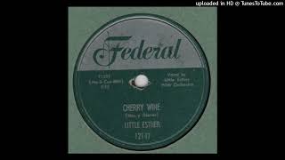 LITTLE ESTHER -Cherry Wine FEDERAL 12142