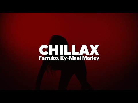 Farruko - Chillax ft. Ky-Mani Marley | Letra