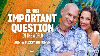 The Most important question in the world | Jon &amp; Missy Butcher #Shorts