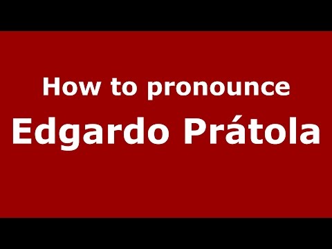 How to pronounce Edgardo Prátola (Spanish/Argentina) - PronounceNames.com