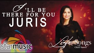 Juris - I&#39;ll Be There for You (Official Lyric Video)