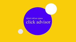 Click Advisor Dijital Reklam Ajansı Tanıtım Filmi