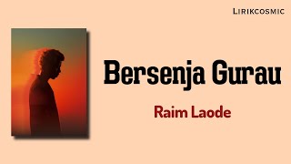Download lagu Bersenja Gurau Raim Laode Lirik mp3 Download lagu Bersenja Gurau Raim Laode Lirik mp3