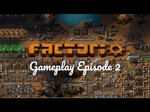 Factorio Gameplay episode 2