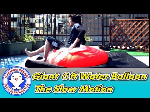 Giant 6ft Water Balloon - The Slowmotion/Amazing science/Yonemura Denjiro Science Production