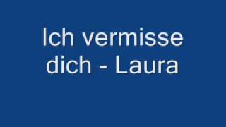 Laura - Ich vermisse dich