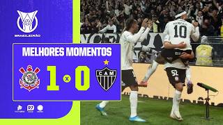 CORINTHIANS 1 X 0 ATLÉTICO-MG | MELHORES MOMENTOS DA 17ª RODADA DO BRASILEIRÃO