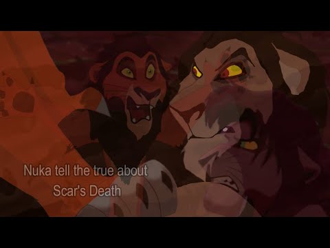 Nuka tell the true about Scar's Death || FANMADE ||