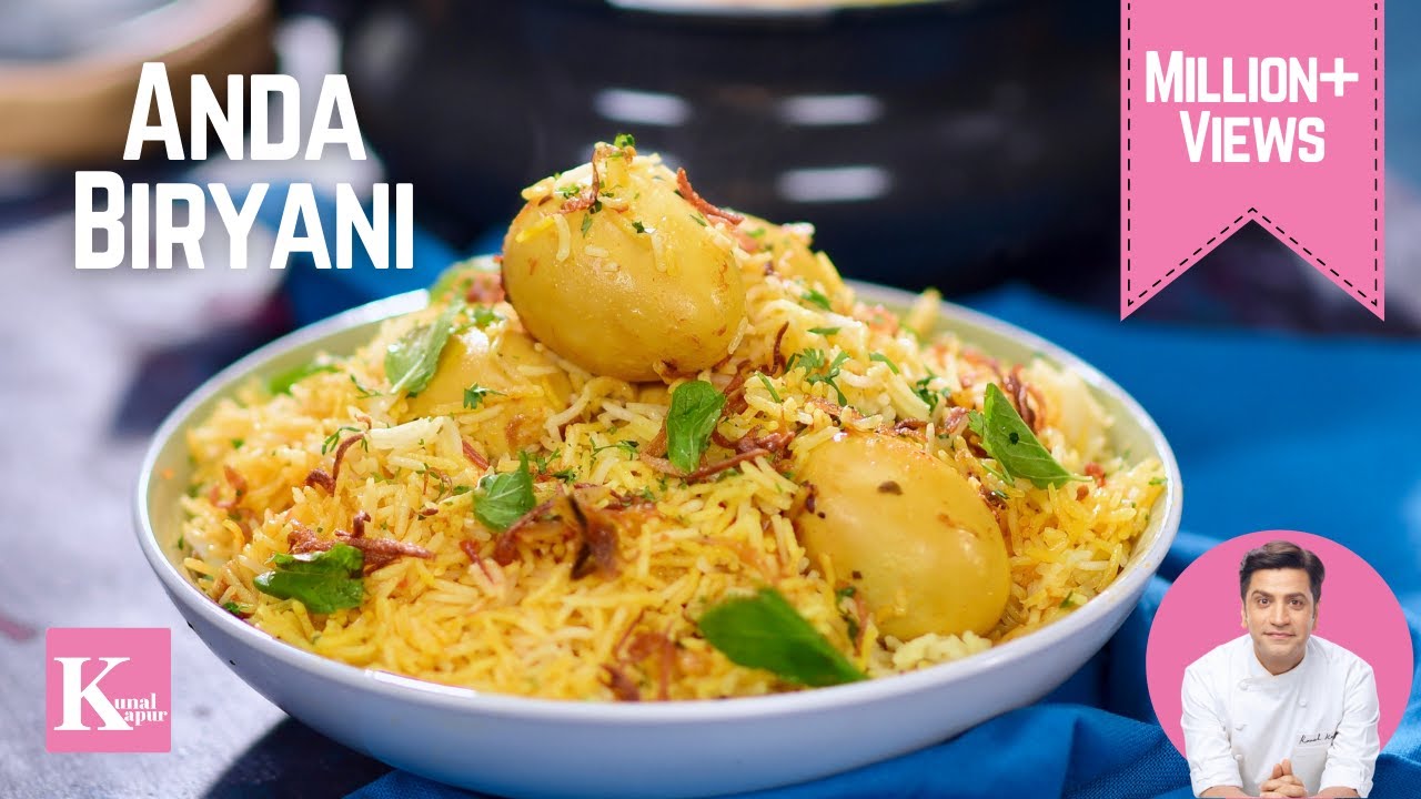 Easy Restaurant Style Egg Dum Biryani | स्वादिष्ट आसान अंडा बिरयानी | Biryani Recipe | Kunal Kapur