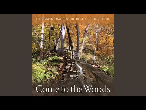 Come to the Woods