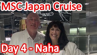 MSC Bellissima Japan Cruise - Day 4 - Naha, Japan. Tour, Thermal Suite, Butcher's Cut & White Night