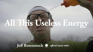 All This Useless Energy Music Video