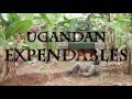 The Ugandan Expendables