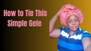 How To Tie Trending Gele Head Wrap