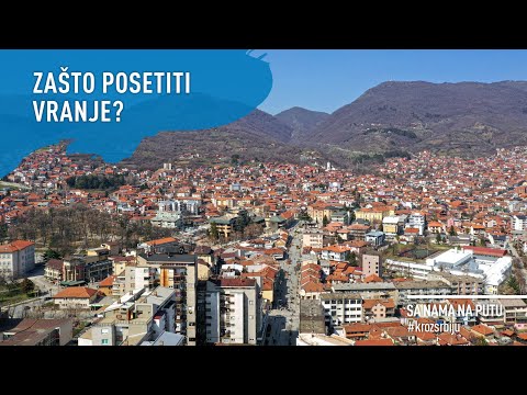 SA NAMA NA PUTU KROZ SRBIJU: Zašto posetiti Vranje?/ Epizoda 41