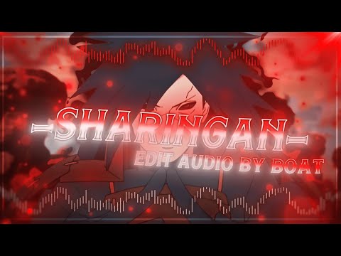 Sharingan - Flashboy [EDIT AUDIO]