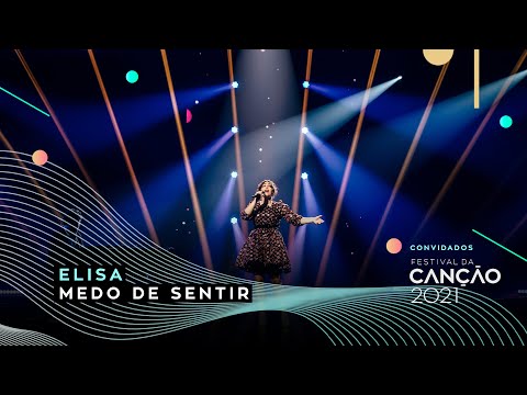 Elisa – Medo de Sentir | Final | Festival da Canção 2021