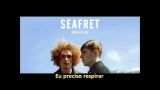 Seafret - Breathe (Legendado PT-BR)