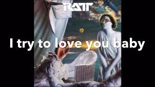 I Want A Woman Lyrics (RATT)