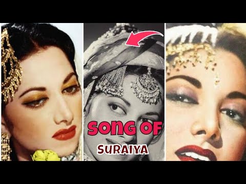 song of Suraiya#naino me preet hai...#suraiya#dastan#rajkapoor