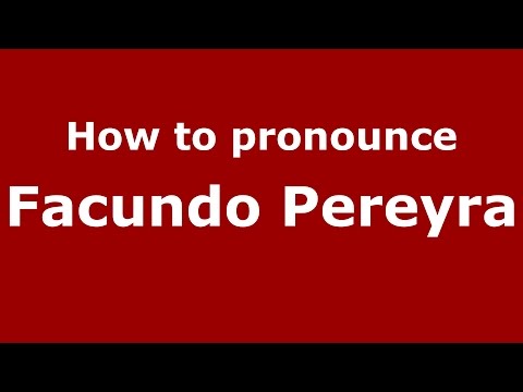 How to pronounce Facundo Pereyra (Spanish/Argentina) - PronounceNames.com