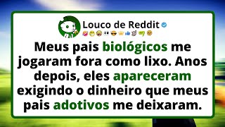Meus PAIS biológicos me jogaram fora como lixo. Anos depois, eles apareceram exigindo o dinheiro...