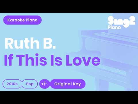 download lagu mp3 mp4 If This Is Love Karaoke Ruth B, download lagu If This Is Love Karaoke Ruth B gratis, unduh video klip If This Is Love Karaoke Ruth B