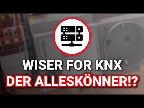 Umfangreichster KNX Server? - Visu, Logiken, Modbus, Bacnet & mehr - Wiser for KNX Review