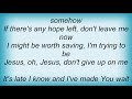 Hank Williams - Jesus, Don't Give Up On Me Lyrics