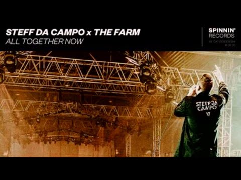 Steff Da Campo & The Farm - All Together Now