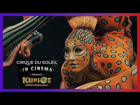 Cirque du Soleil in Cinema Presents KURIOS – Cabinet of Curiosities | Nov. 13 | Cirque du Soleil