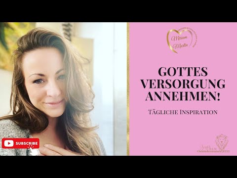 Tägliche Inspiration! 🤲  Gott versorgt dich! Im Glauben empfangen ❤️