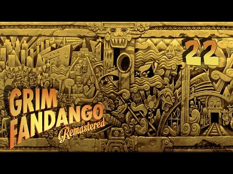 Grim Fandango Remastered - Прохождение pt22