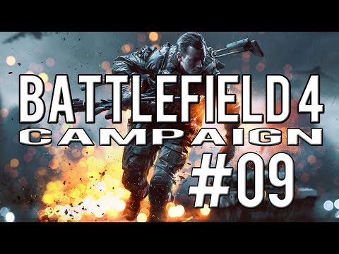 [BF4] Battlefield 4 Campaign Walkthrough Let's Play Part 9