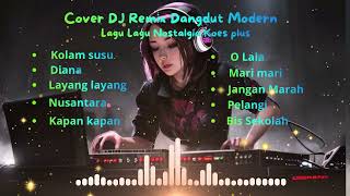 Download lagu Lagu Koes Plus Remix Dangdut Modern 2025 | Cover DJ Nostalgia Paling Enak Didengar! 🔥 mp3