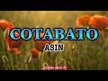 Cotabato (Asin) with Lyrics