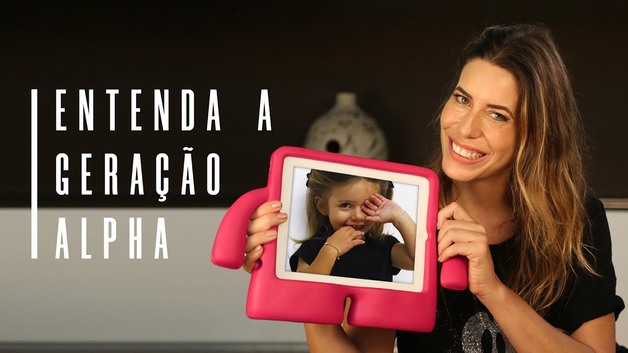 ENTENDA A GERAÇÃO ALPHA