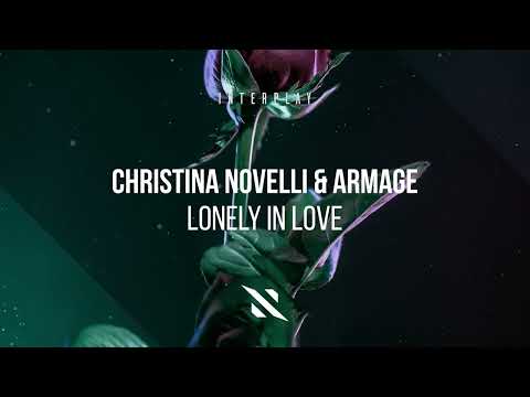 Christina Novelli & Armage - Lonely in Love