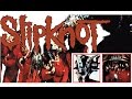 [HQ] The Best of Slipknot: Selftitled Album & Iowa ...